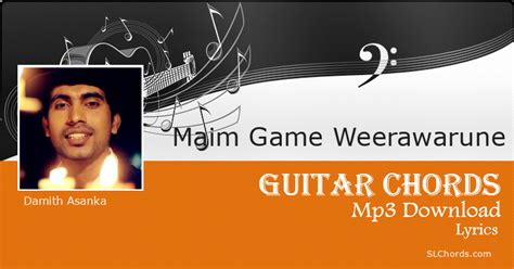 maim game chords|Maim Game Weerawarune Chords and Lyrics By Artist Damith .